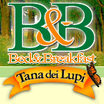 Agriturismo Bed and Breakfast Italy - Tana dei Lupi